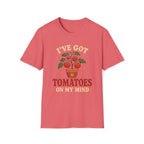 Tomatoes In My Mind T-Shirt
