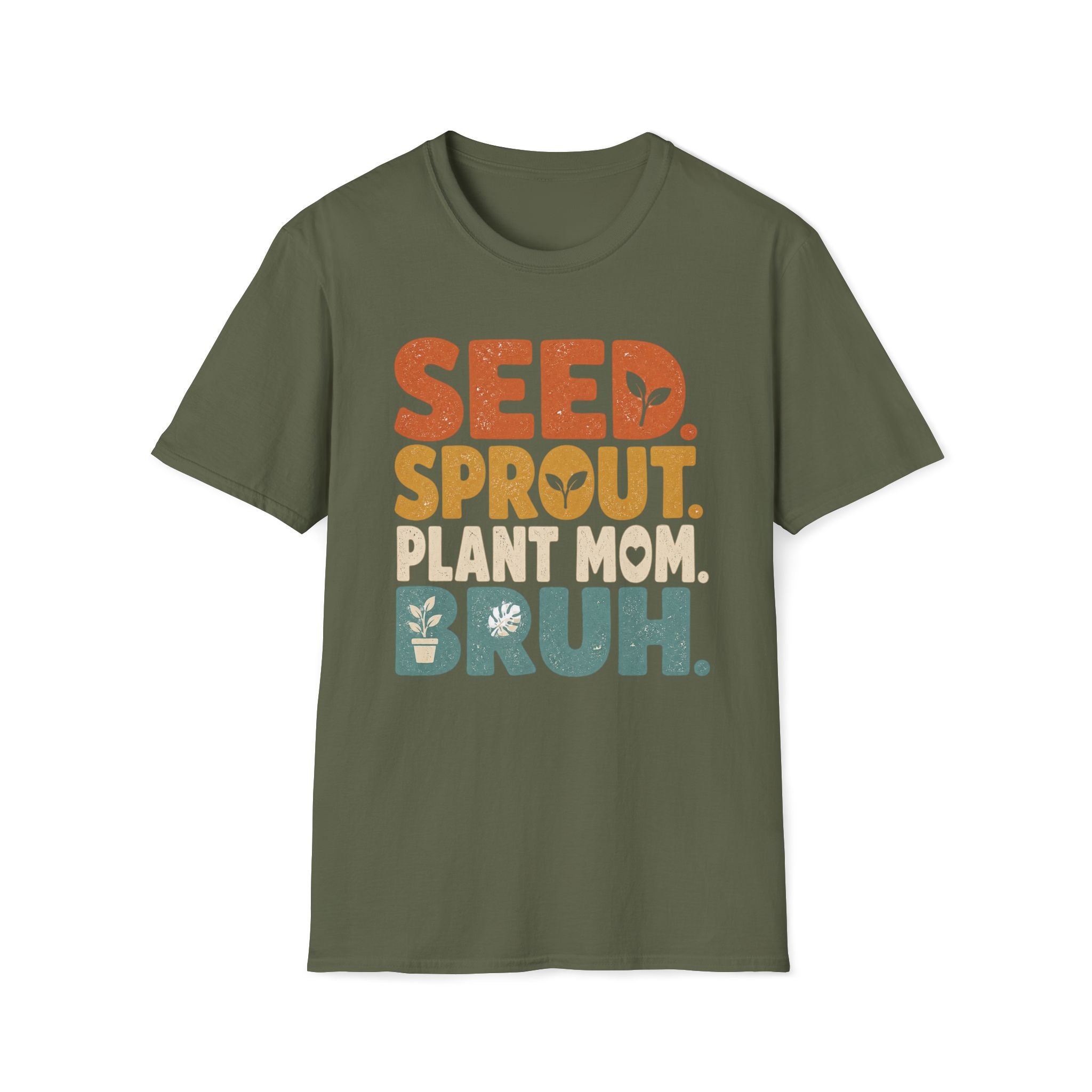 Seed Sprout Plant Mum Bruh T-Shirt