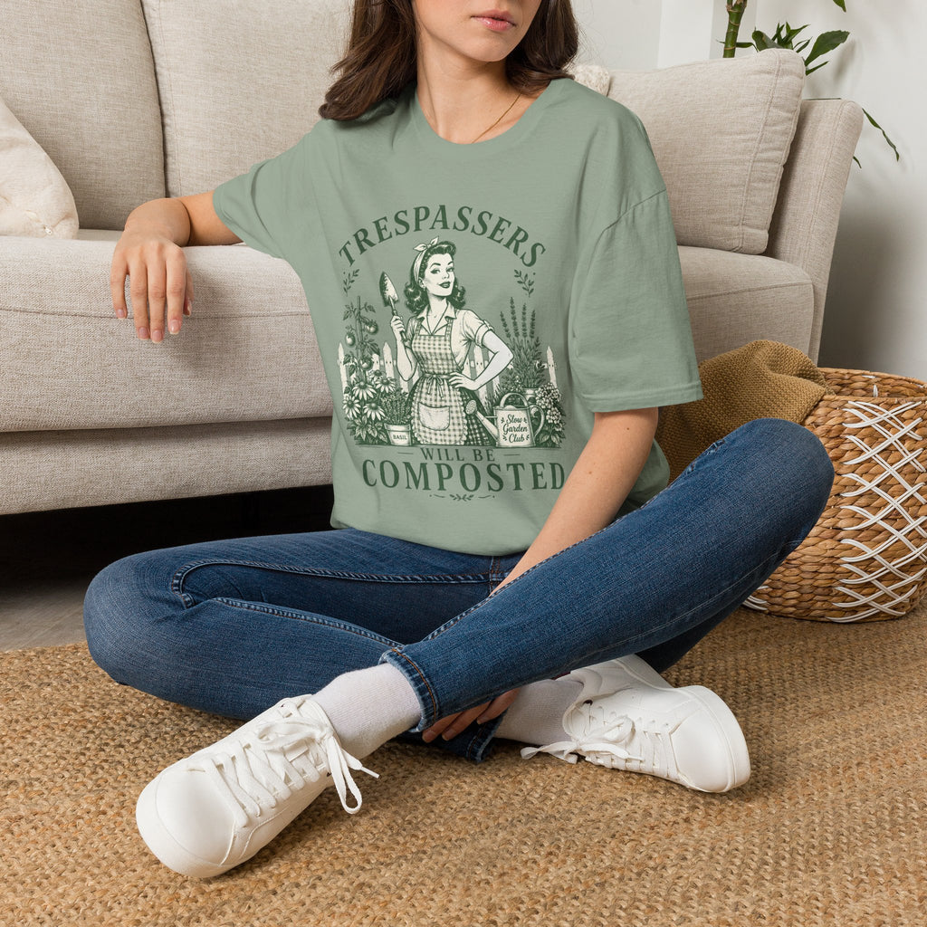Trespassers Will Be Composted Garden Mother T-Shirt