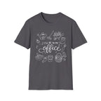 I'll be in my Office T-Shirt