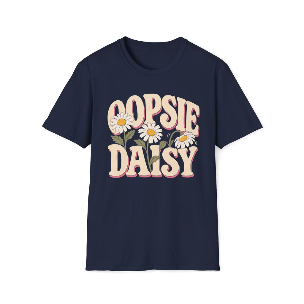 Oopsie Daisy T-Shirt