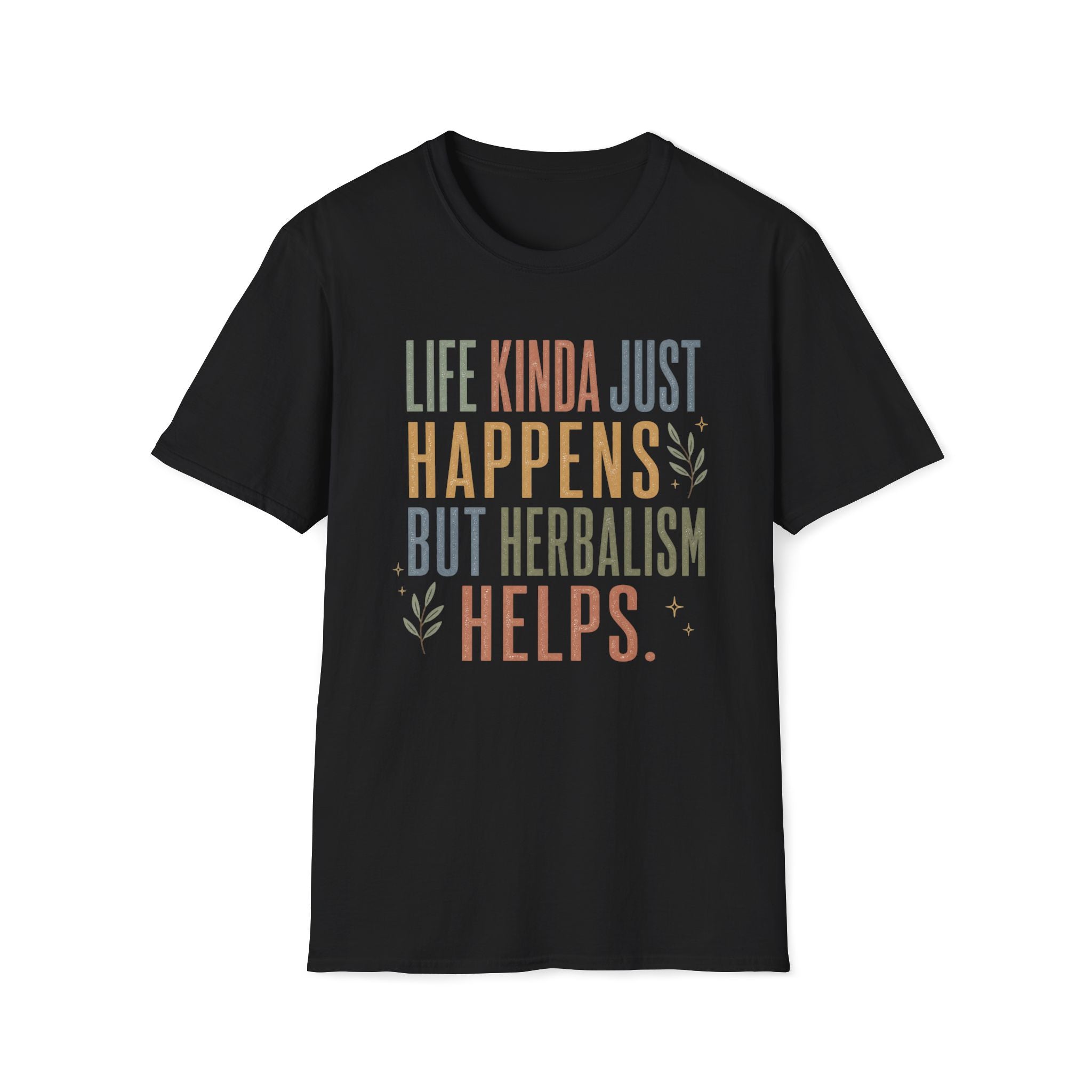 Life Happens Herbalism Helps T-Shirt