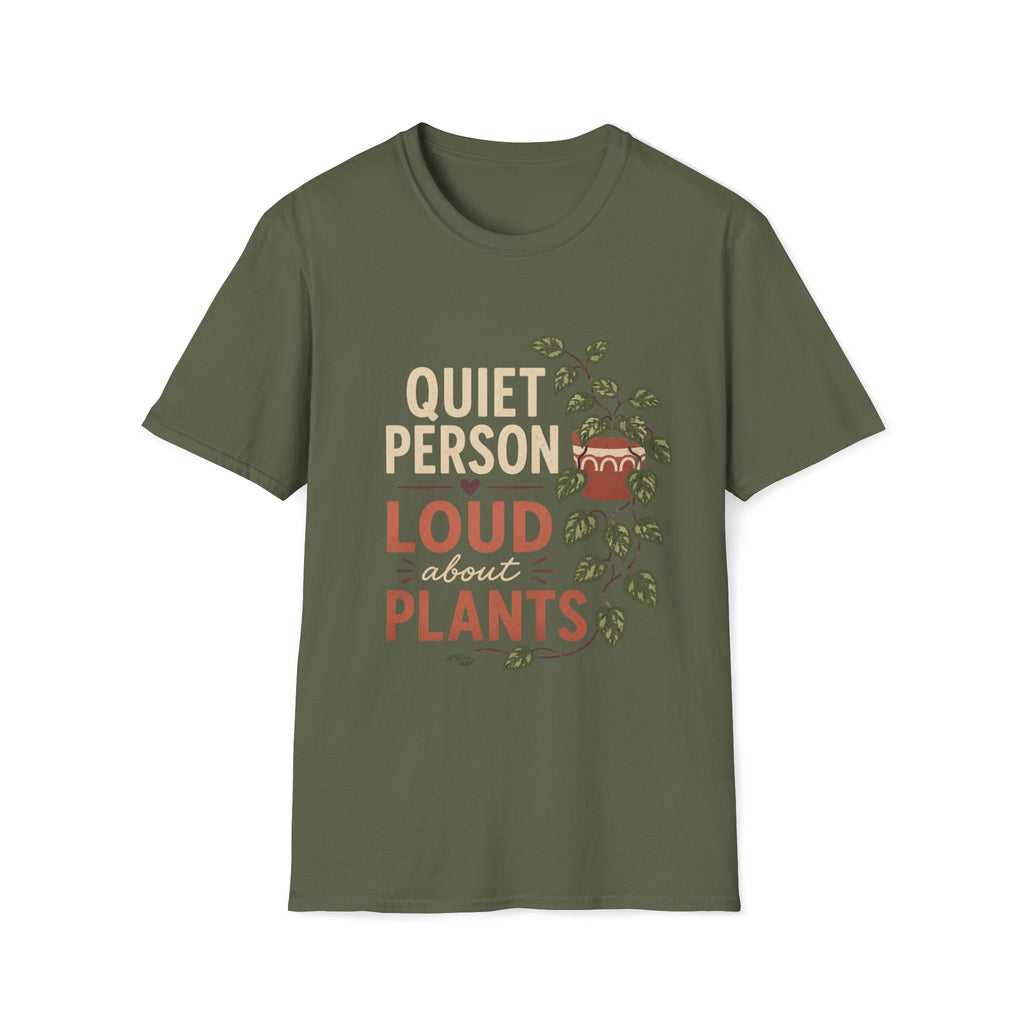 Quite Person Loud About Plants T-Shirt