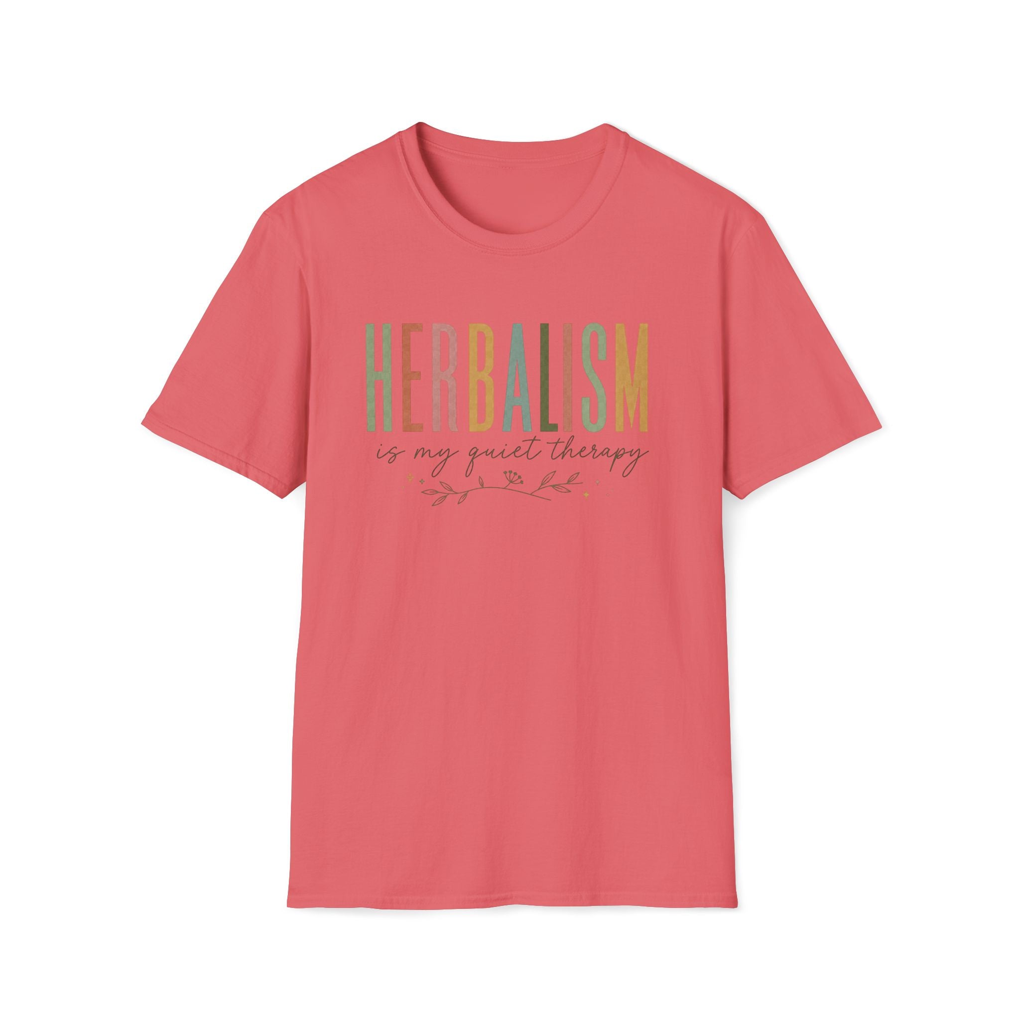 Herbalism Is My Quiet Therapy T-Shirt