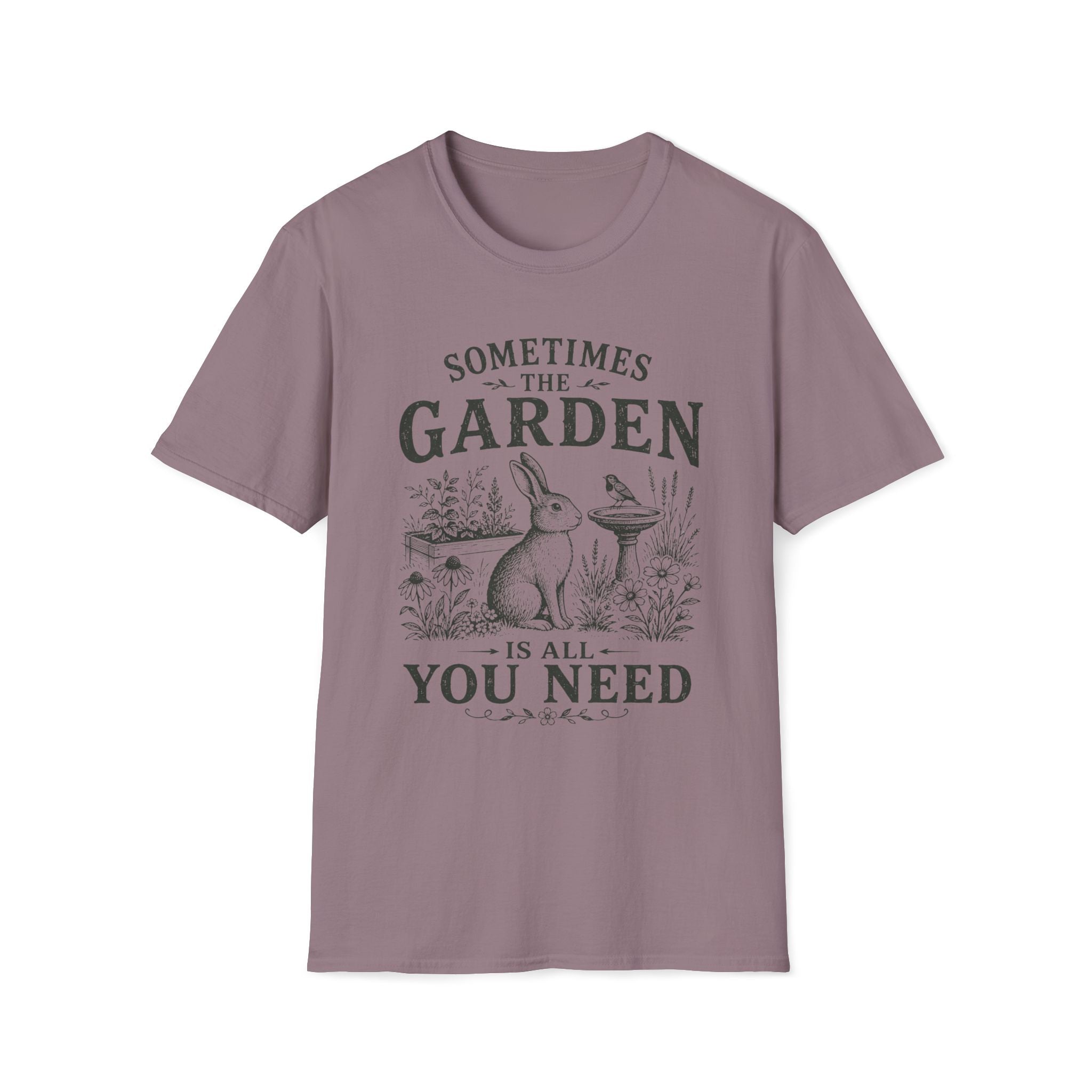 The Garden Is All You Need T-Shirt