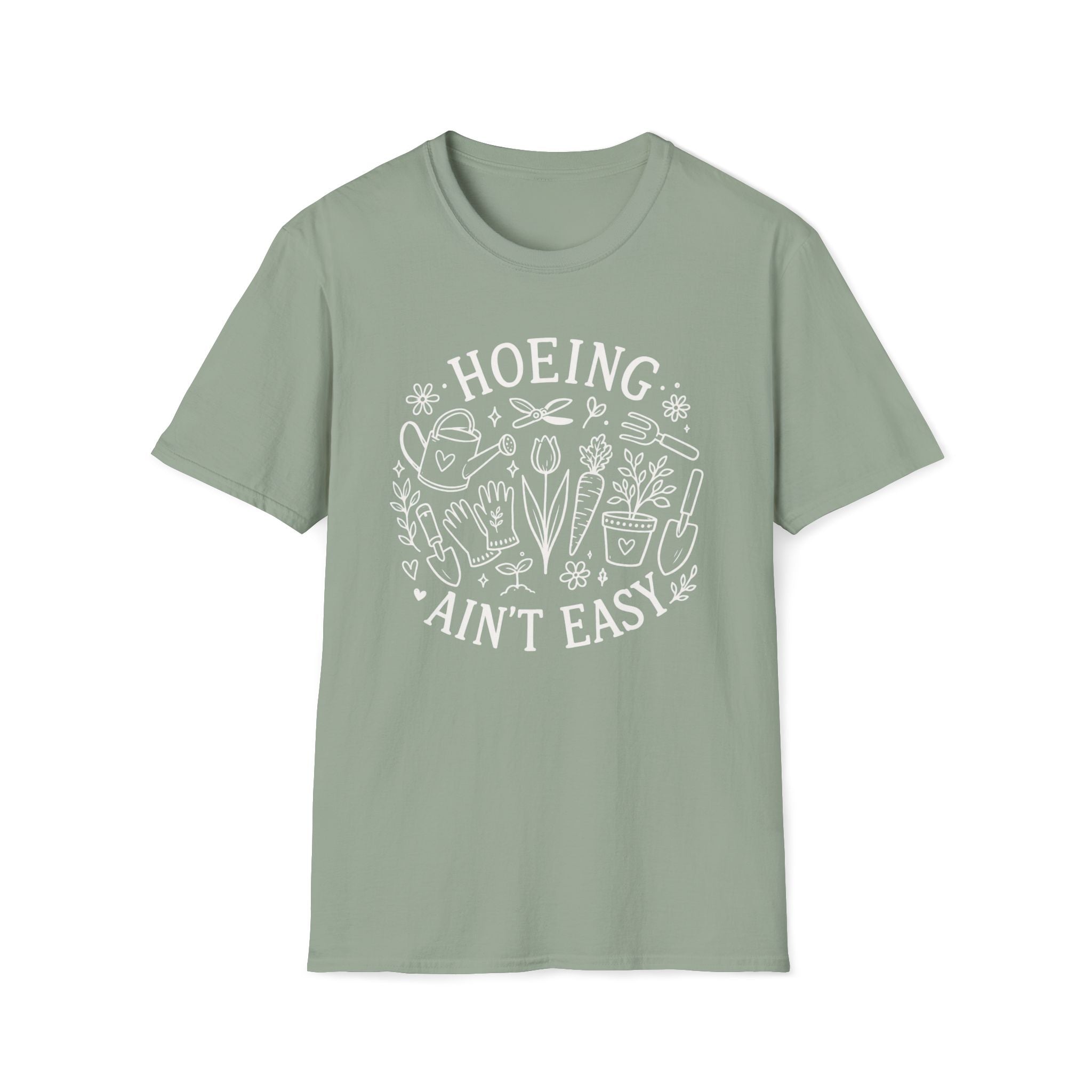 Hoeing Ain't Easy T-Shirt