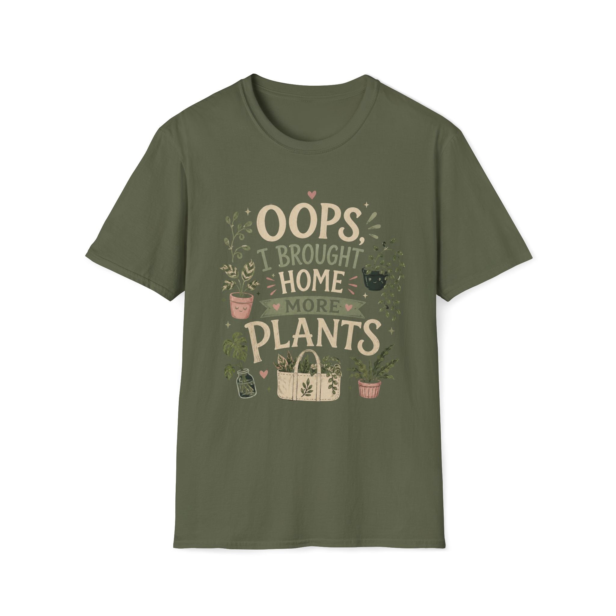 Oops I Brought Home More Plants T-Shirt