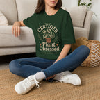 Certified Plant Obsessed T-Shirt