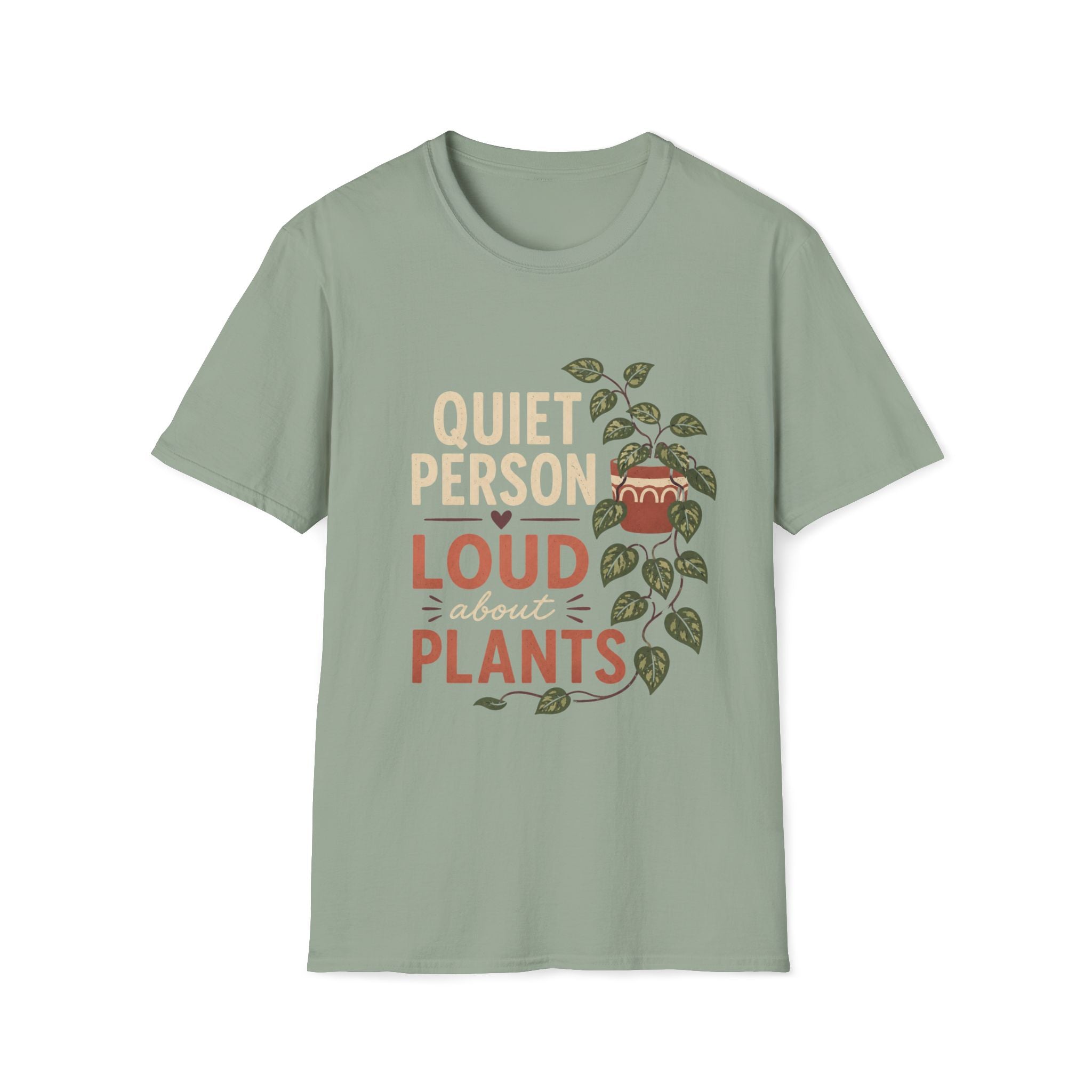 Quite Person Loud About Plants T-Shirt