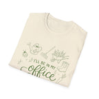 I'll be in my Office T-Shirt
