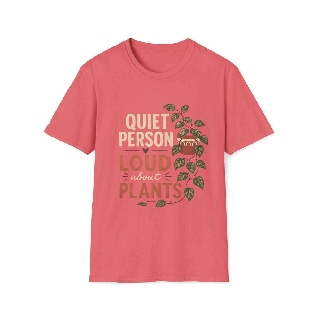 Quite Person Loud About Plants T-Shirt
