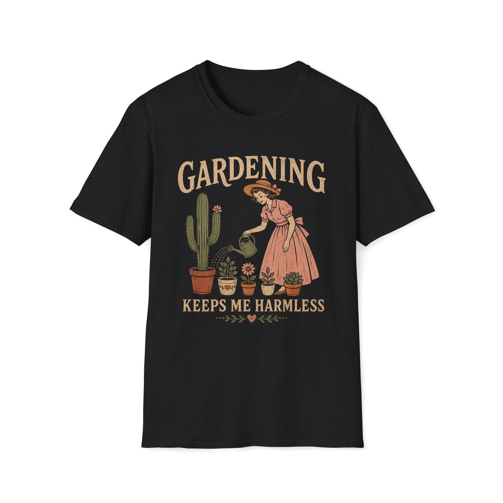 Gardening Keeps Me Harmless T-Shirt