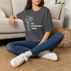 I'd Propagate That Monstera T-Shirt by Zen & Zucchinis Slow Garden Club