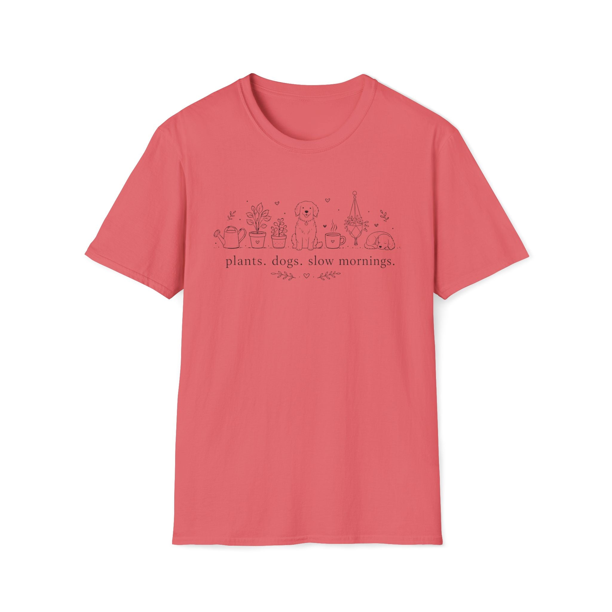 Plant. Dogs. Slow Mornings Lover T-Shirt