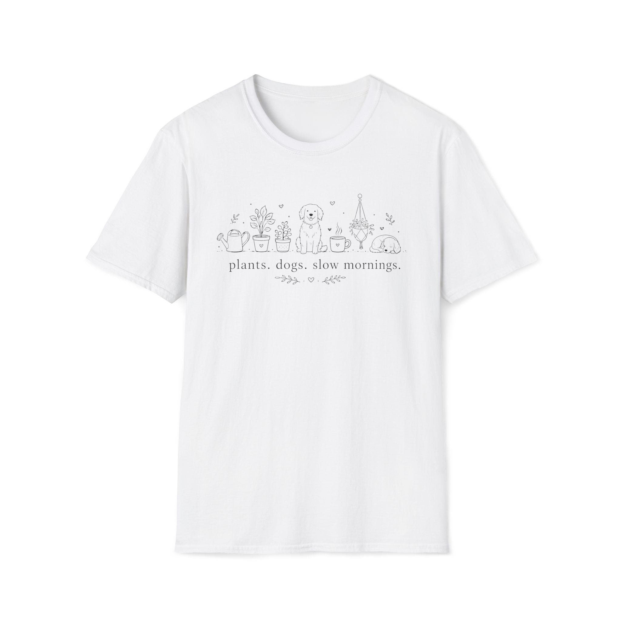 Plant. Dogs. Slow Mornings Lover T-Shirt