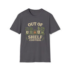 Out Of Shelf Control Plant Lover T-Shirt