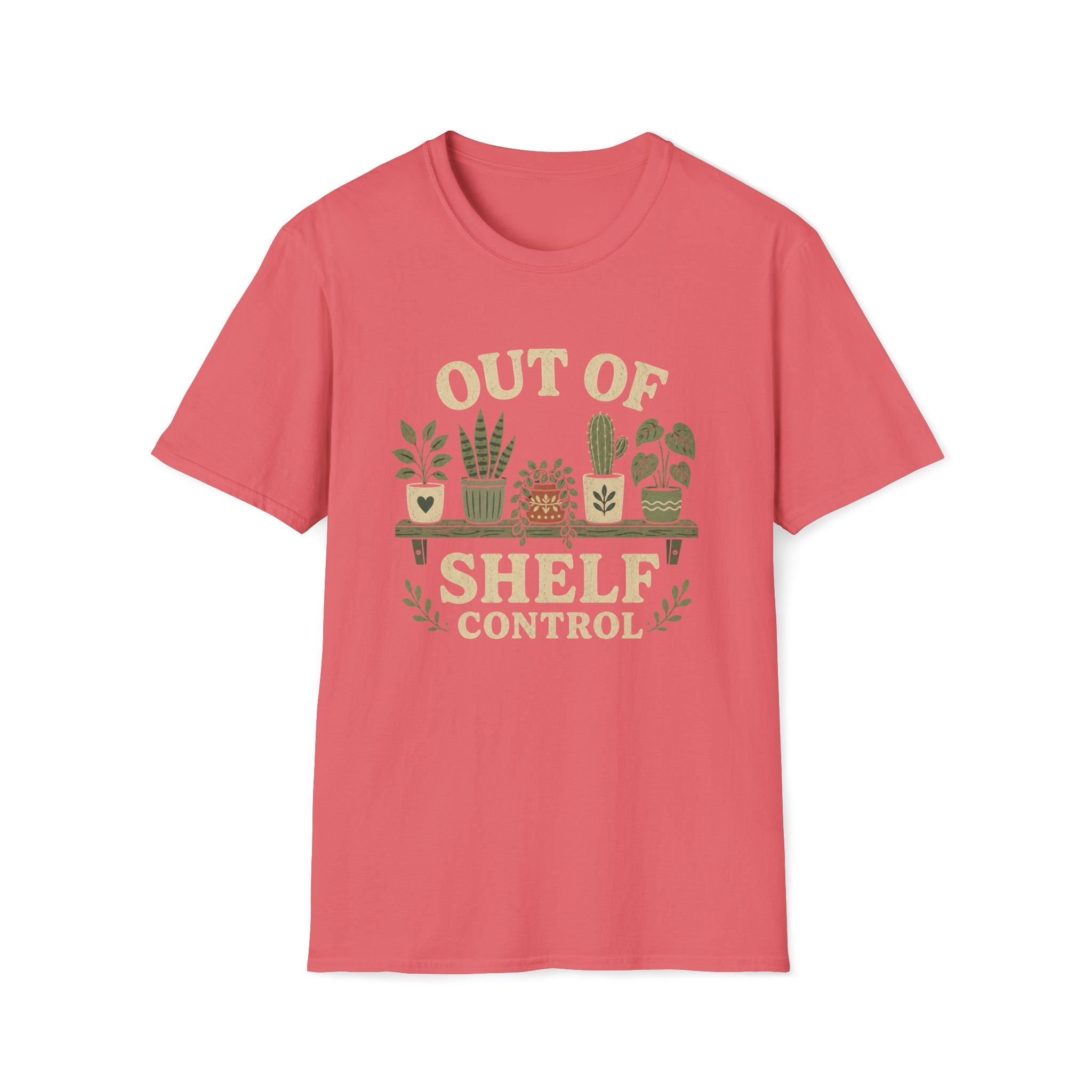 Out Of Shelf Control Plant Lover T-Shirt