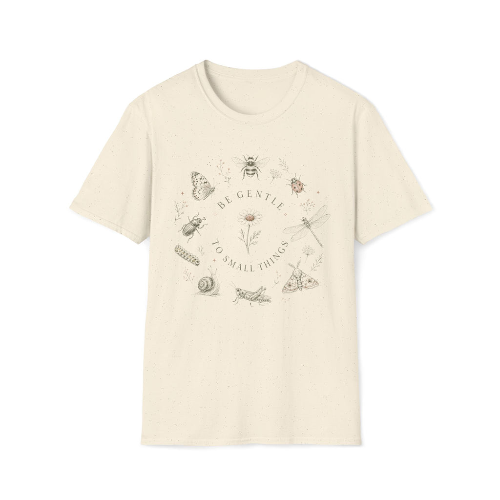 Be Gentle To Small Thinks Garden Friends T-Shirt