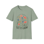 Let It Grow T-Shirt