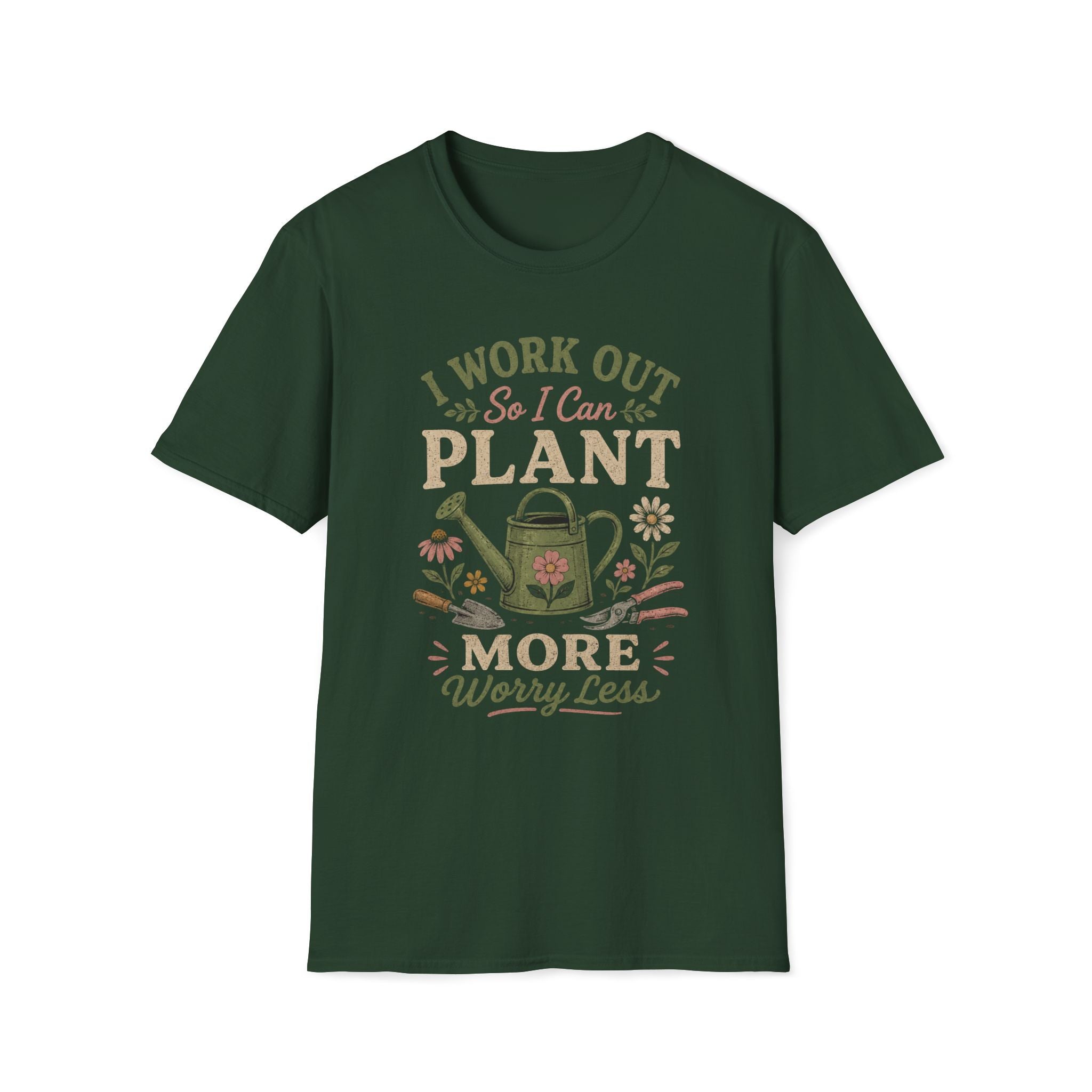 I Work Out So I Can Plant More T-Shirt