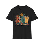 Slow Life Is Beautiful T-Shirt