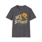 Hey Buttercup T-Shirt