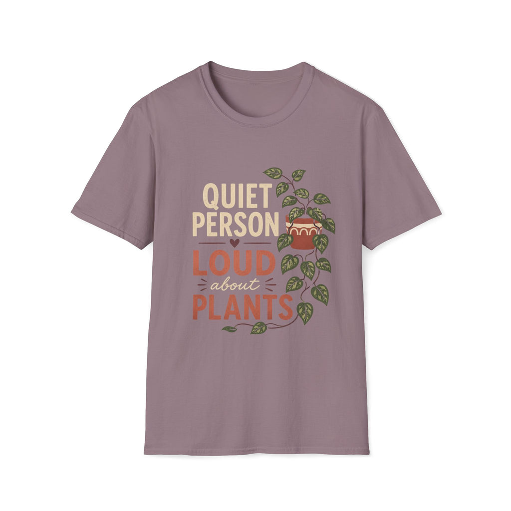 Quite Person Loud About Plants T-Shirt