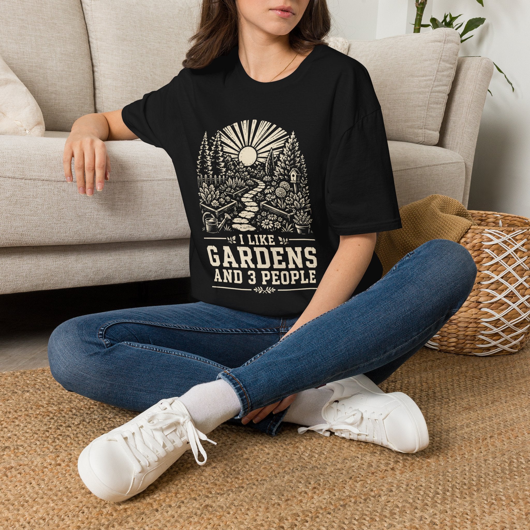 I Like Gardens And 3 People T-Shirt