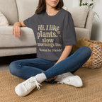 I Like Plants & Slow Mornings Friends T-Shirt