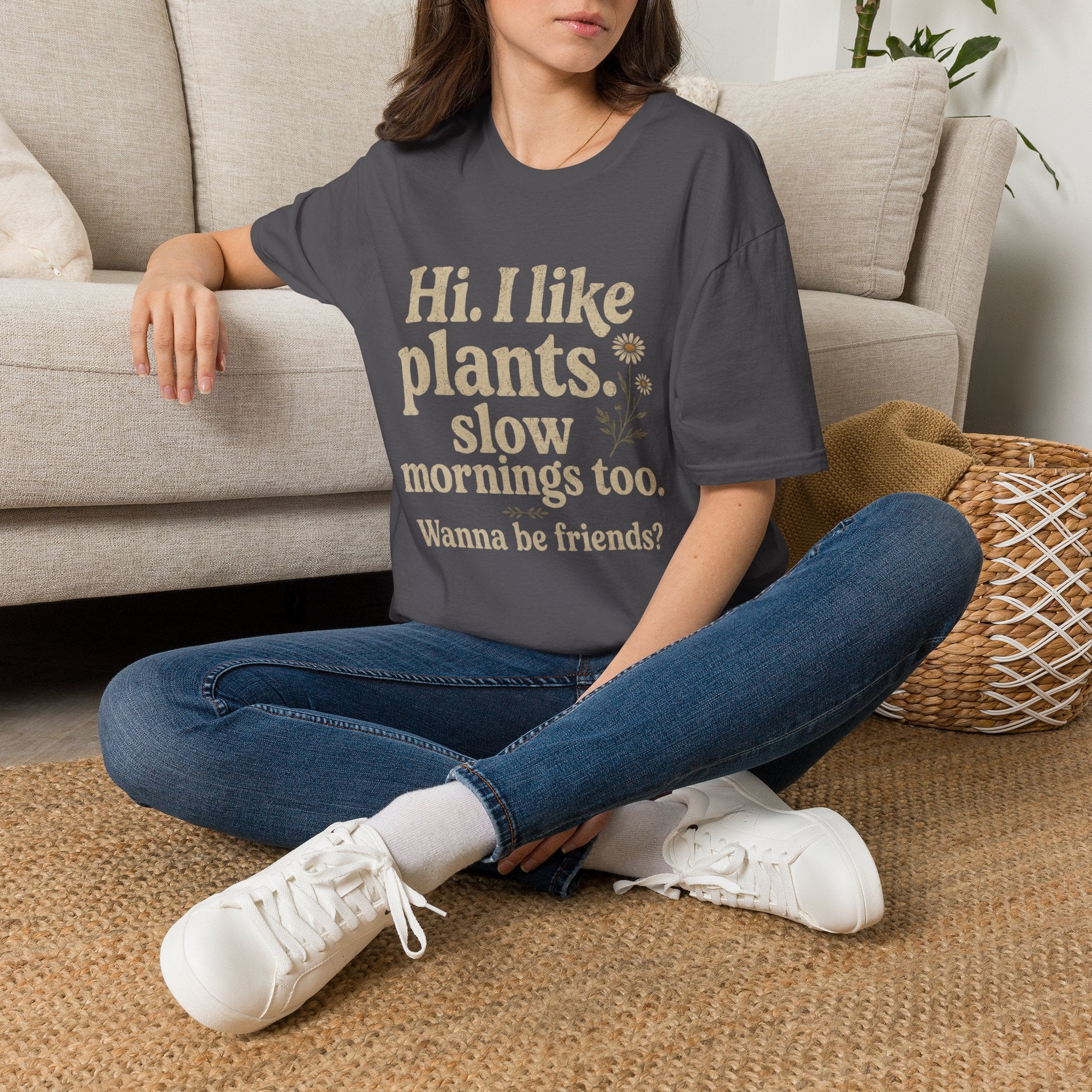 I Like Plants & Slow Mornings Friends T-Shirt