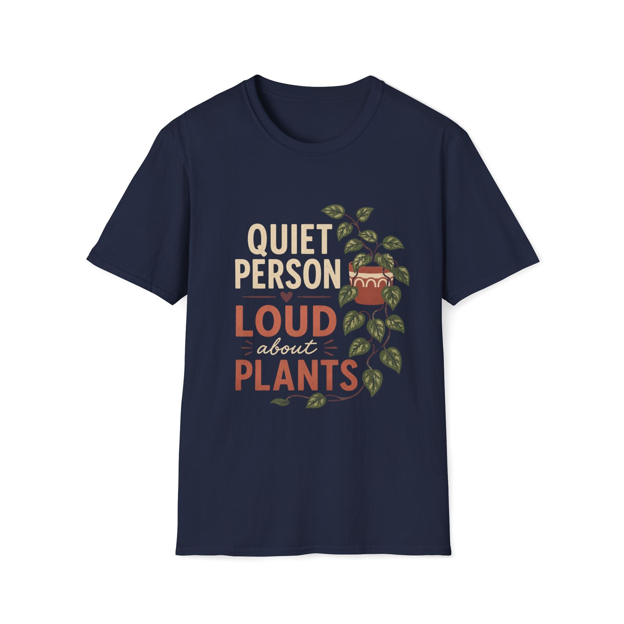 Quite Person Loud About Plants T-Shirt
