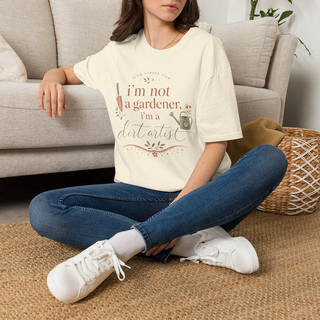Dirt Artist T-Shirt by Zen & Zucchinis Slow Garden Club