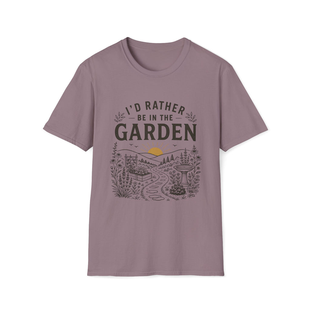 I'd Rather Be In The Garden T-Shirt