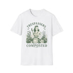 Trespassers Will Be Composted Garden Mother T-Shirt