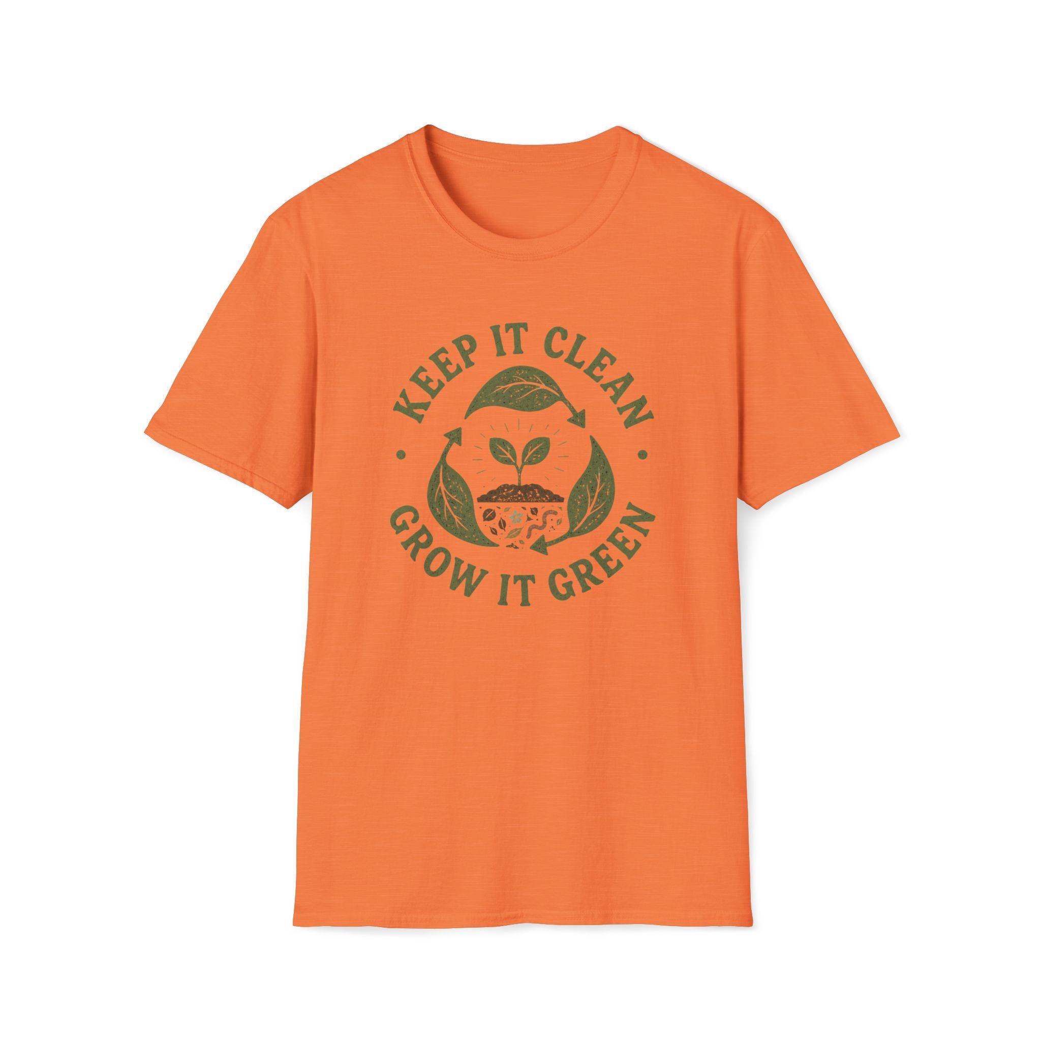 Keep It Clean Grow It Green T-Shirt
