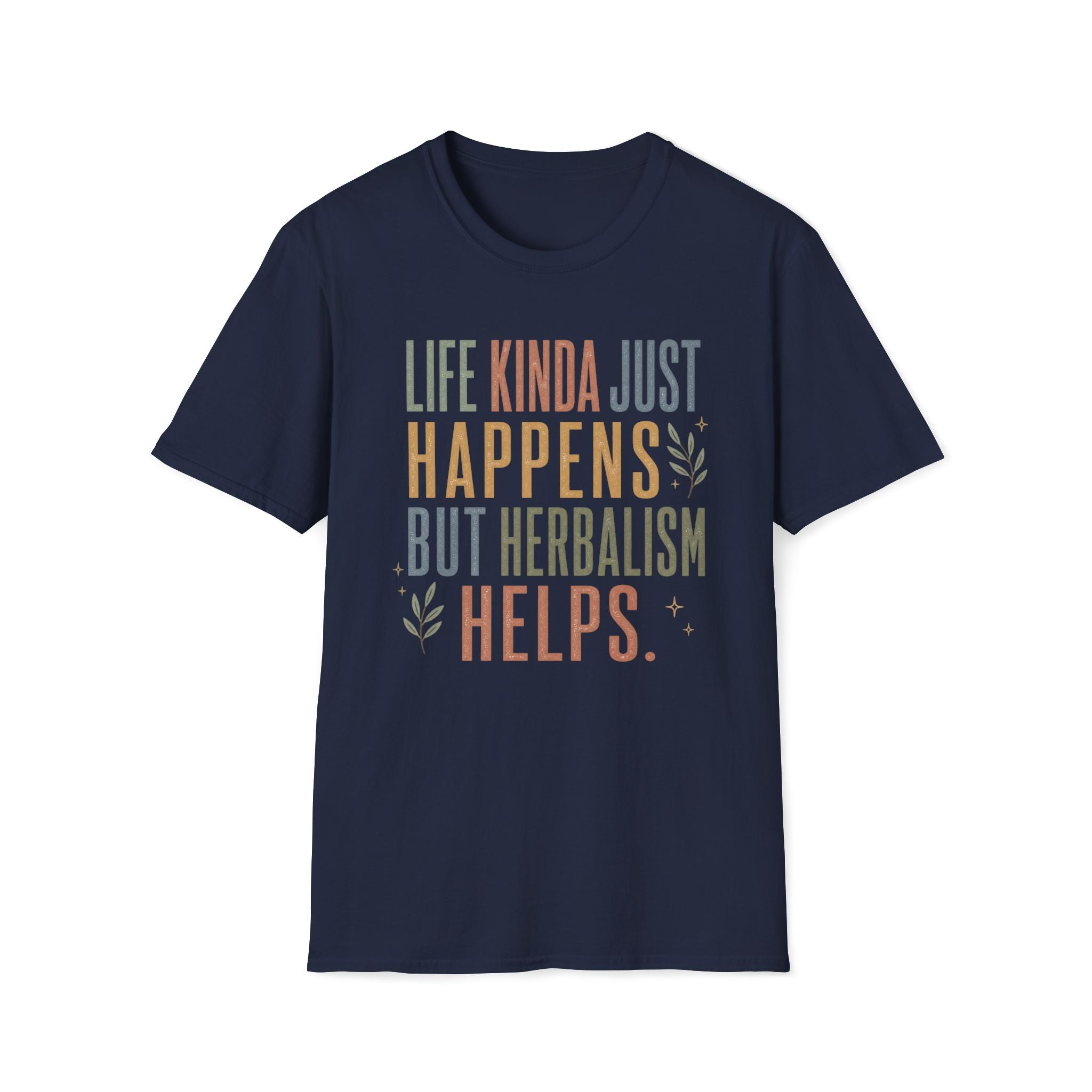 Life Happens Herbalism Helps T-Shirt