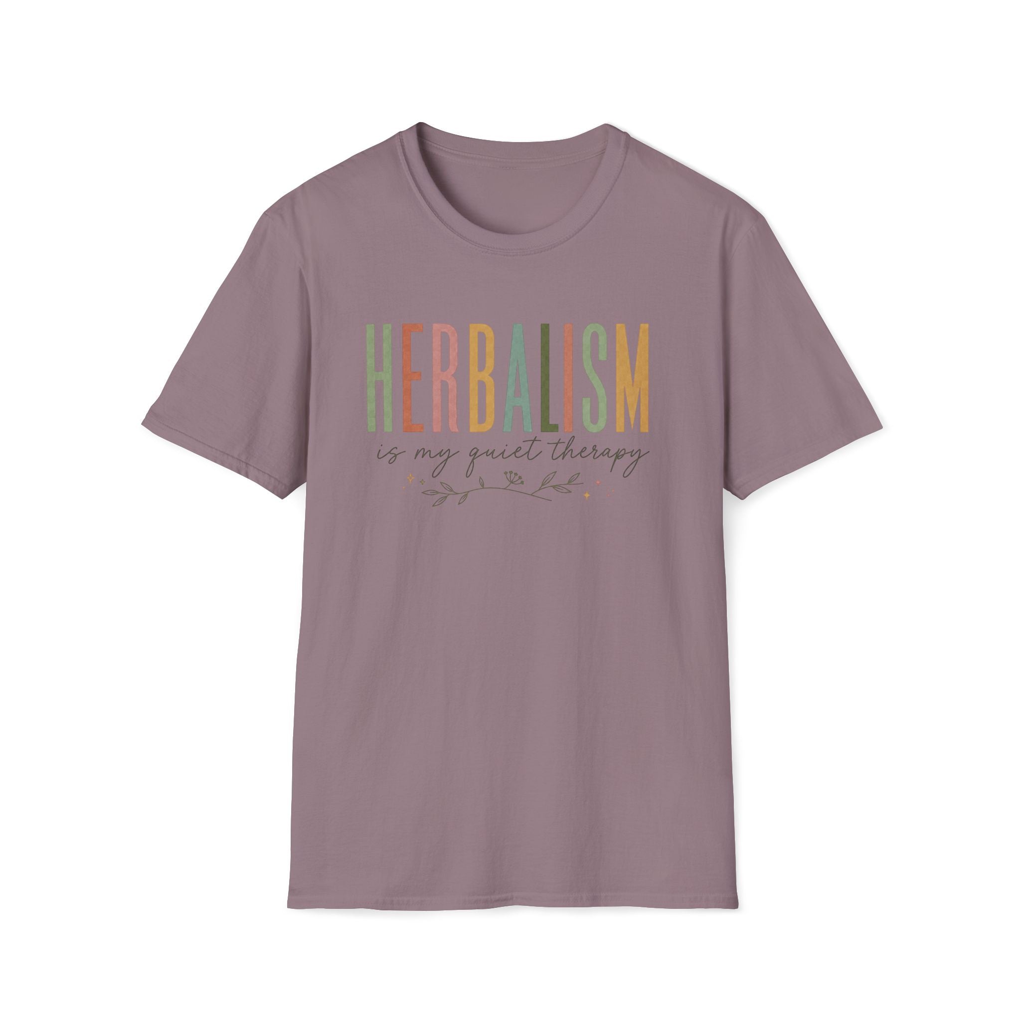 Herbalism Is My Quiet Therapy T-Shirt