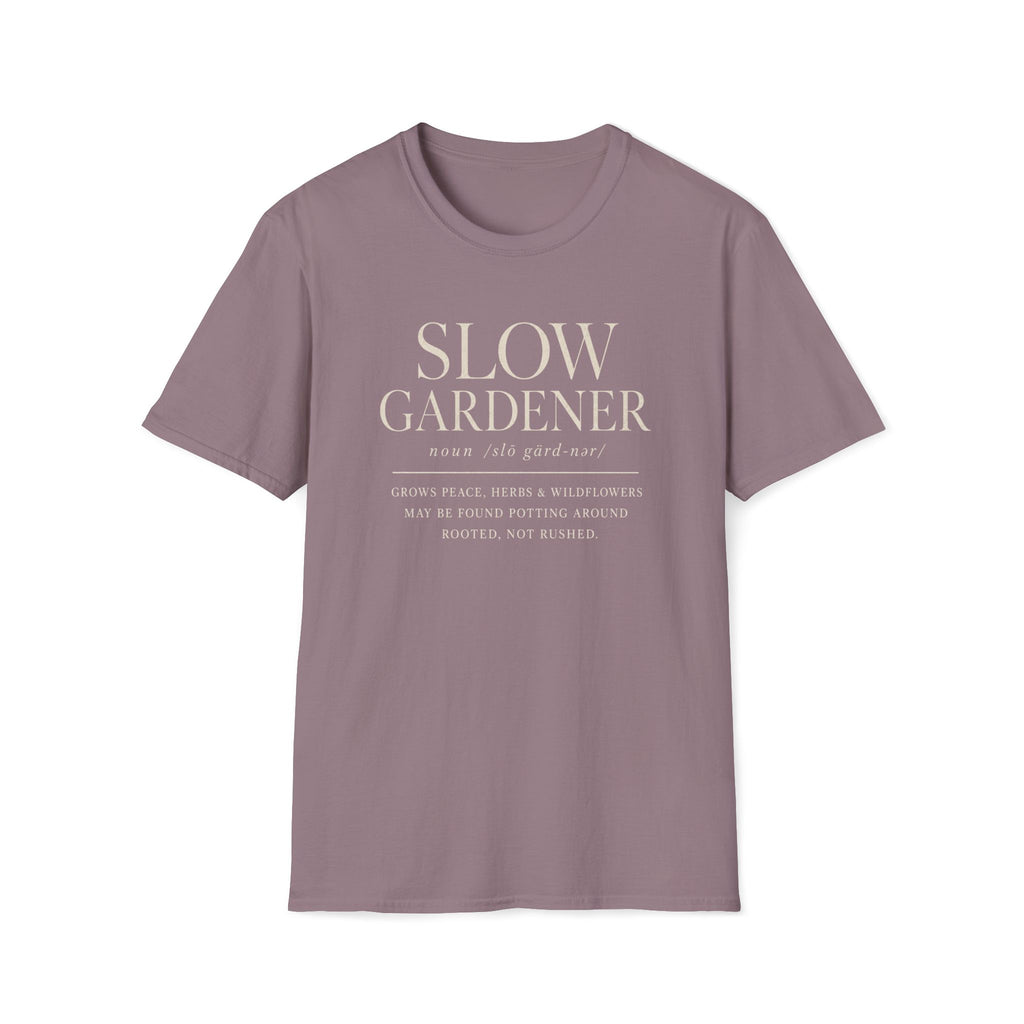 Slow Gardener T-Shirt
