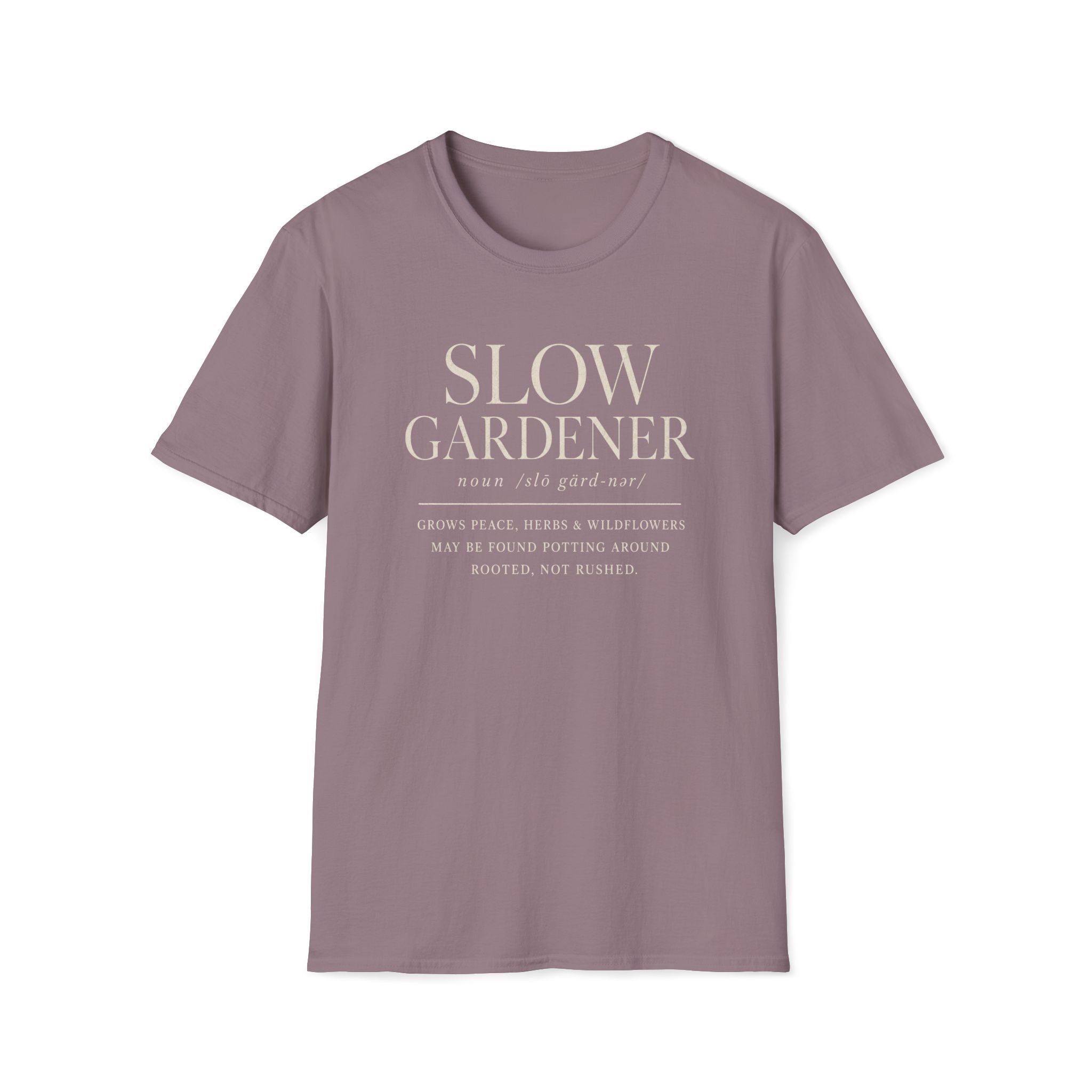 Slow Gardener T-Shirt