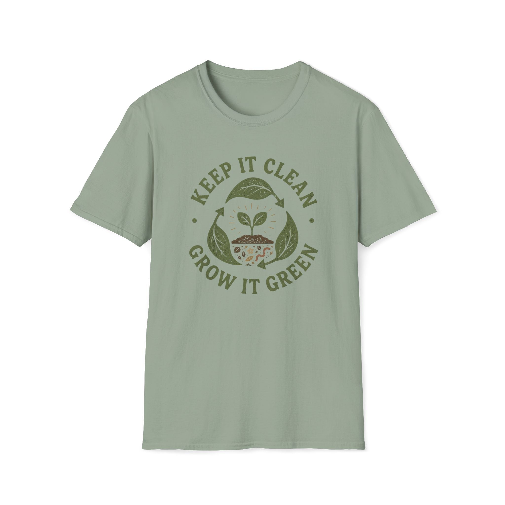 Keep It Clean Grow It Green T-Shirt