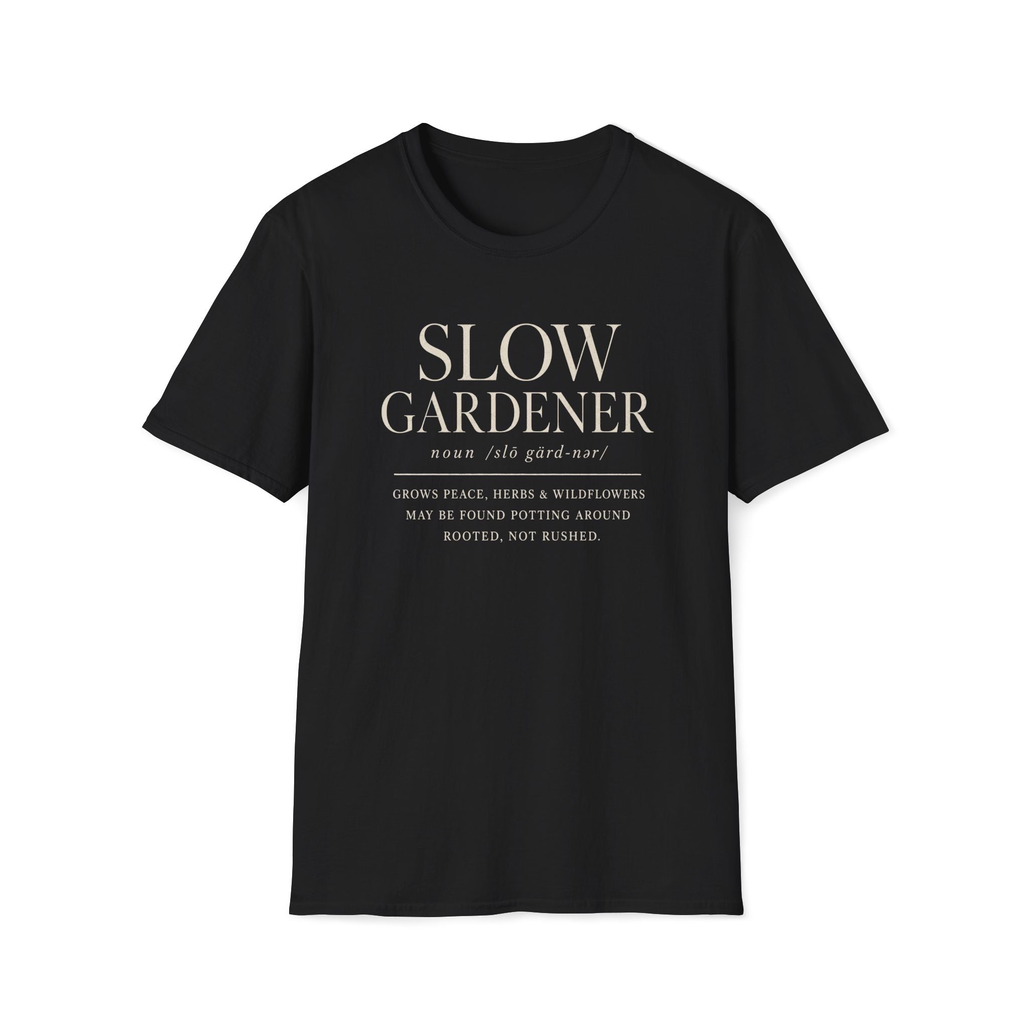 Slow Gardener T-Shirt