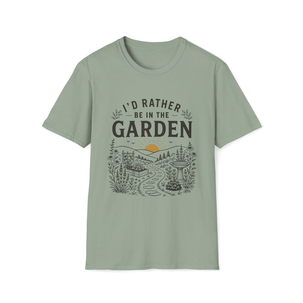 I'd Rather Be In The Garden T-Shirt