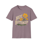 Hey Buttercup T-Shirt