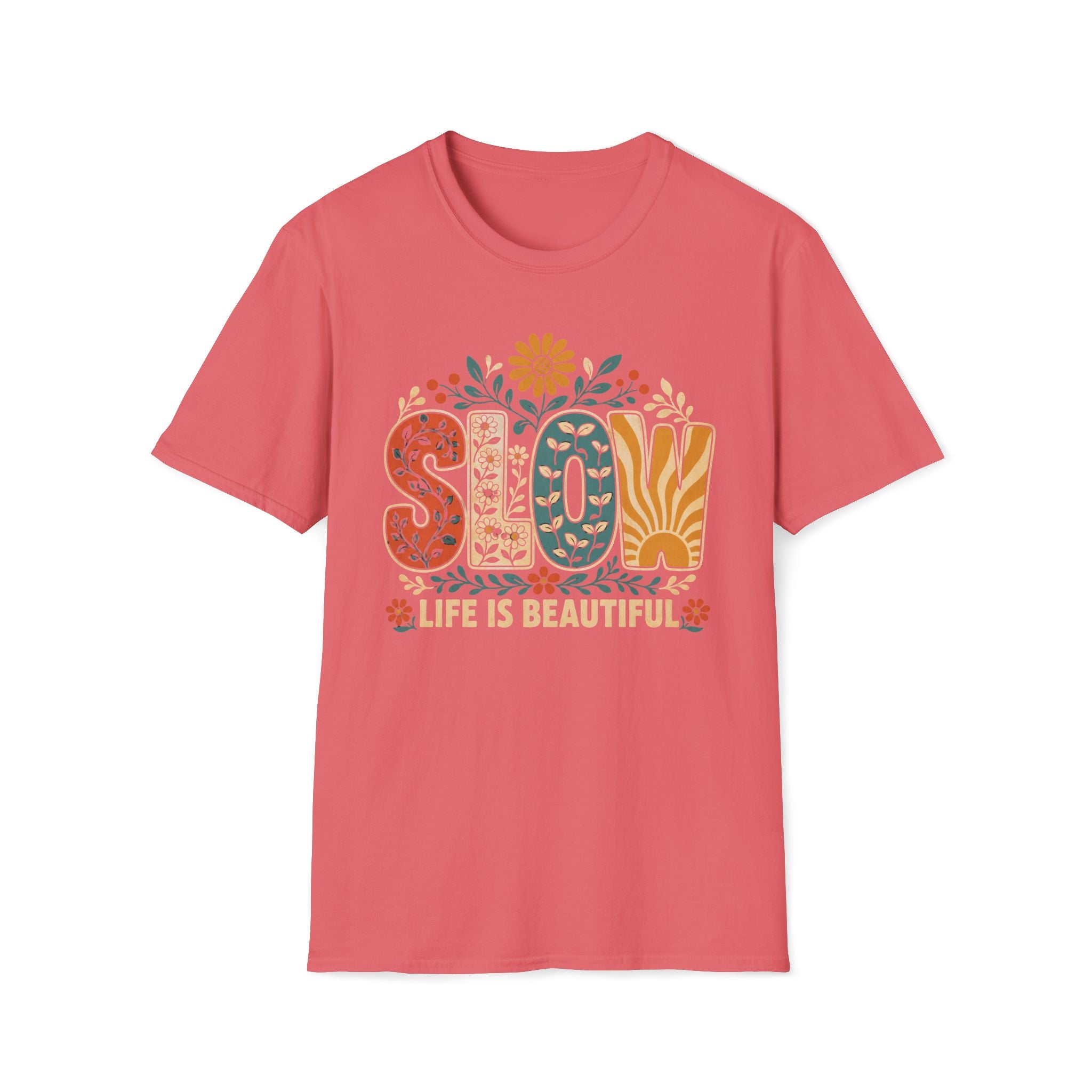 Slow Life Is Beautiful T-Shirt