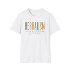 Herbalism Is My Quiet Therapy T-Shirt