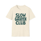 Slow Garden Club T-Shirt