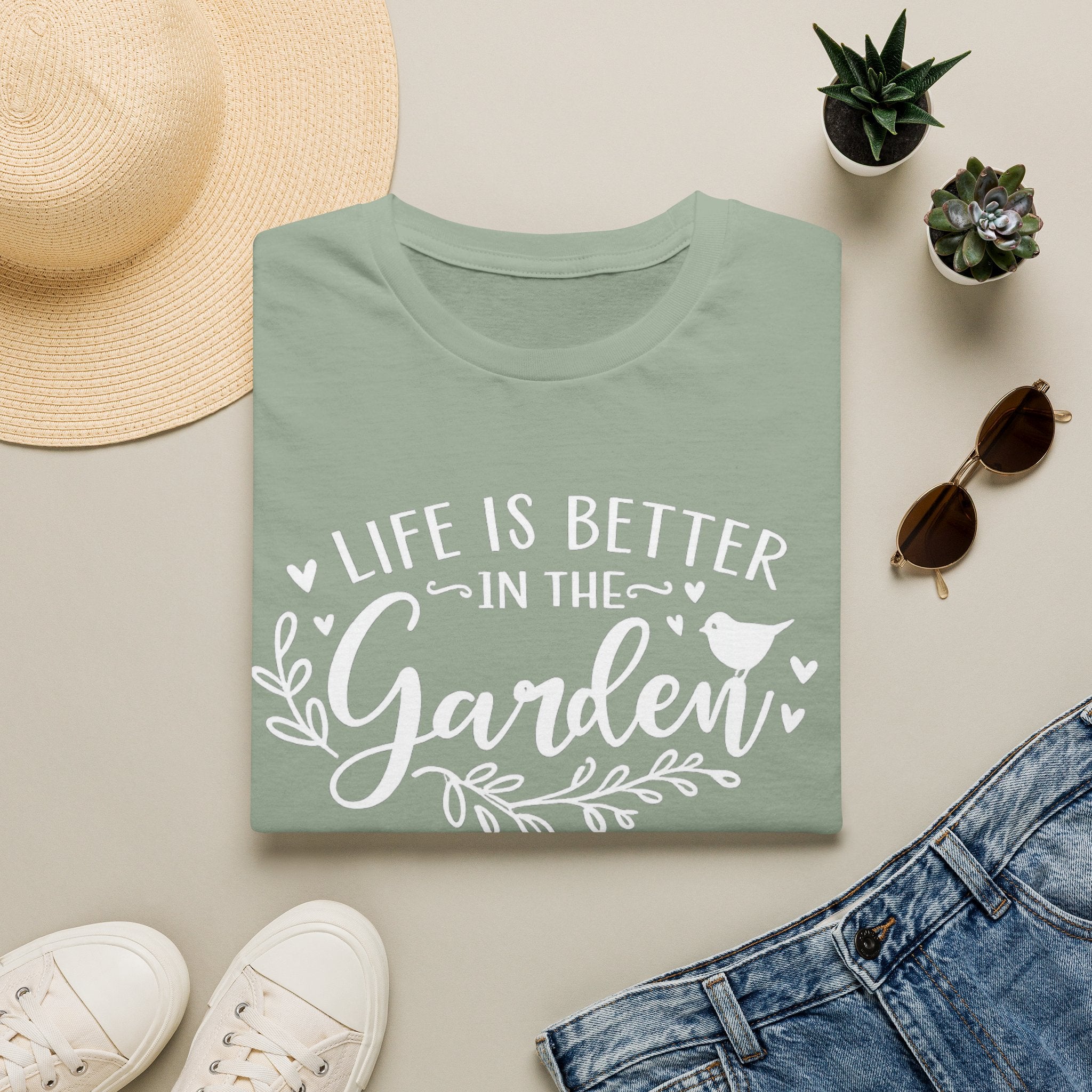 Life is Better in the Garden T-Shirt