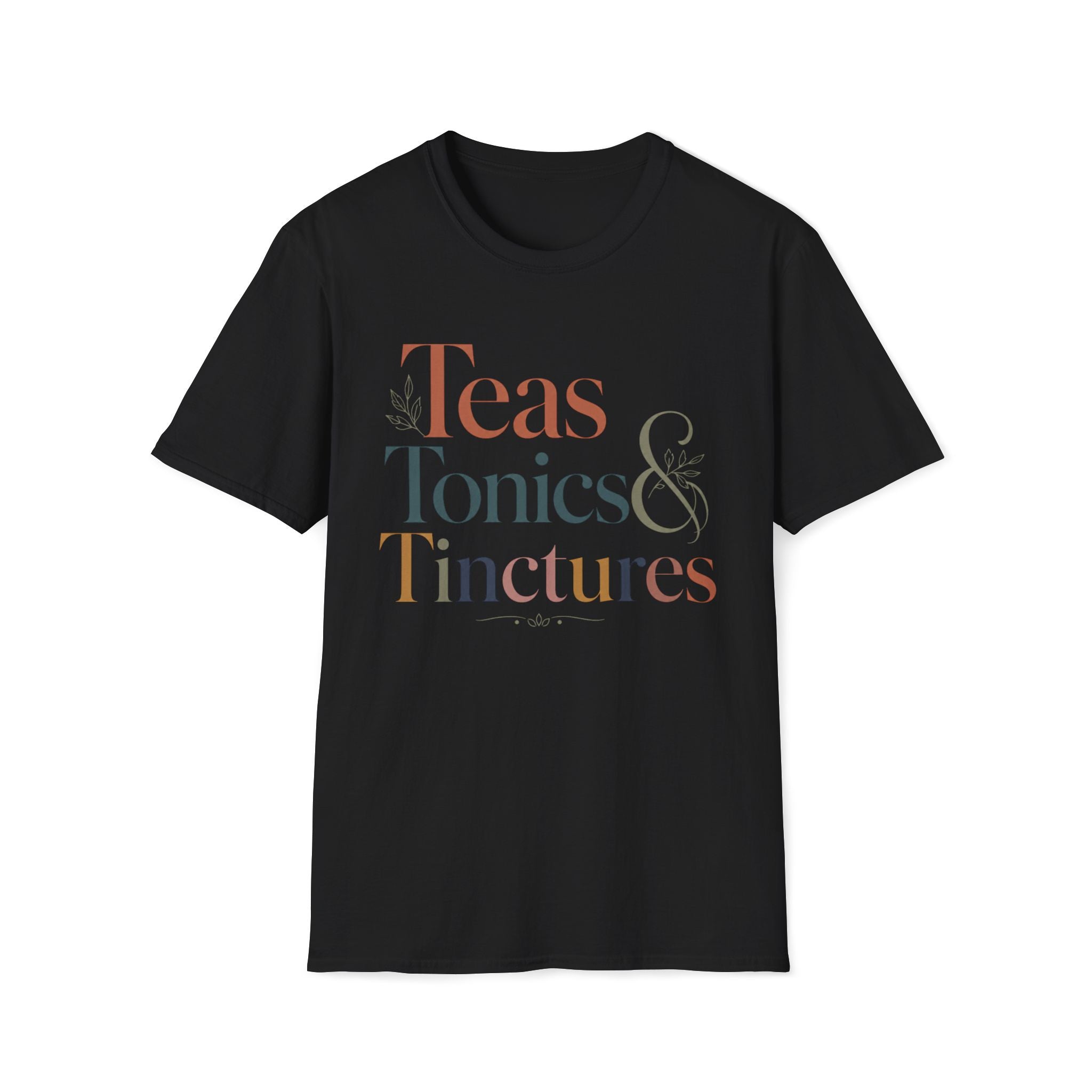 Teas Tonics & Tinctures T-Shirt