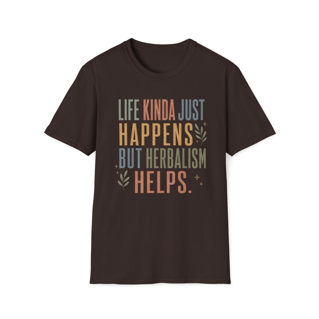 Life Happens Herbalism Helps T-Shirt