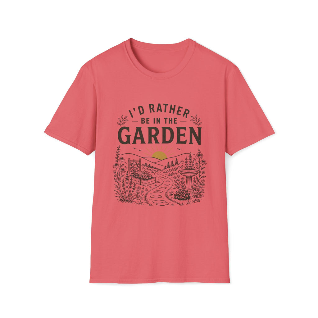 I'd Rather Be In The Garden T-Shirt